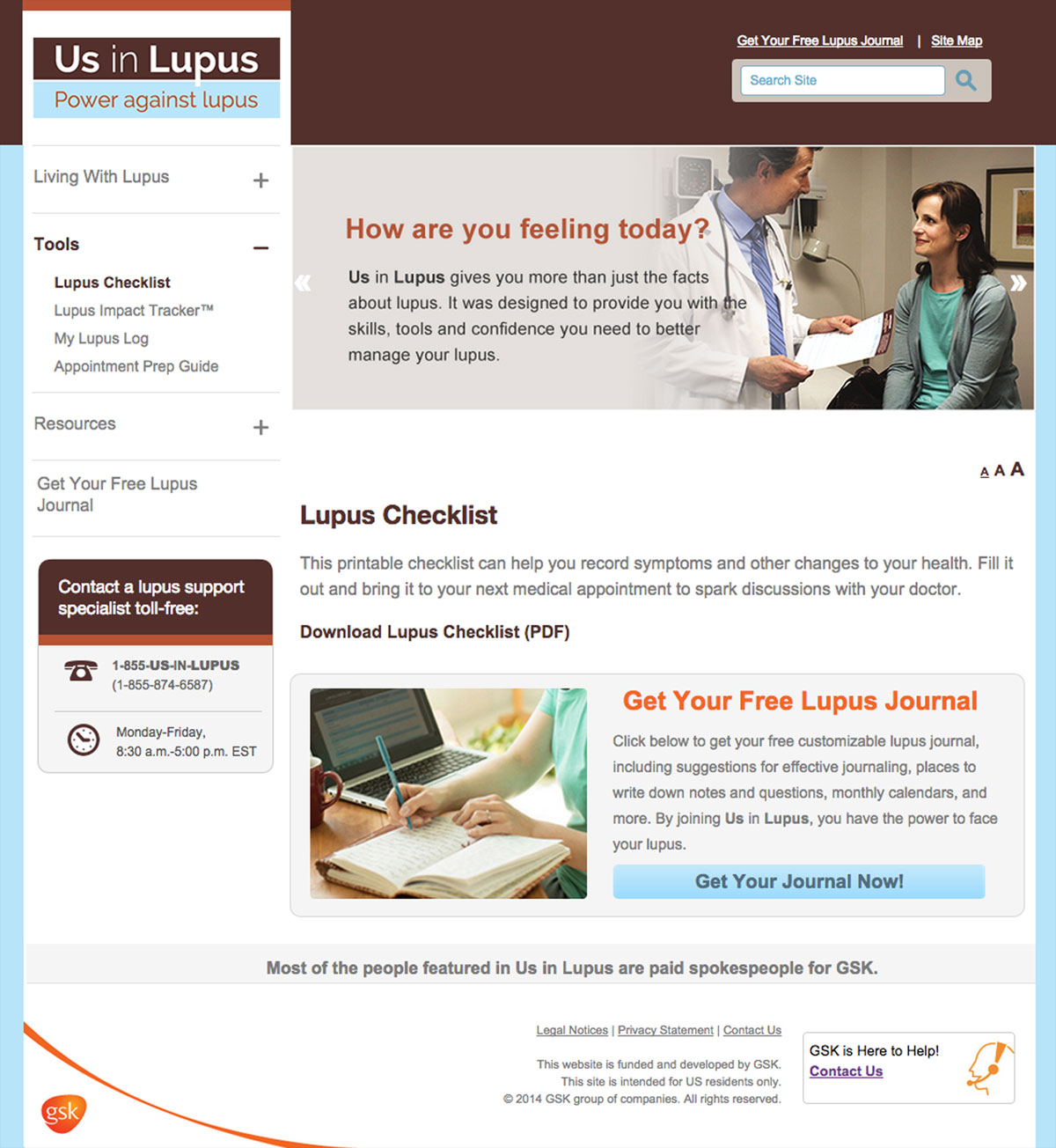 Online resource designed by GSK that offers people living with lupus the skills, tools, and confidence they need to help them face lupus.