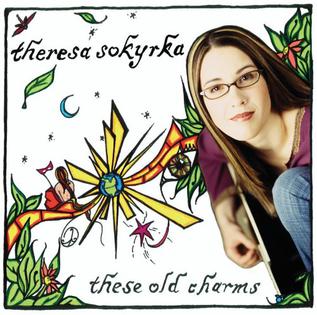 Hresa Sokyrka — These Old Charms