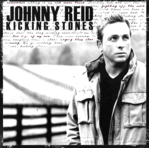 Johnny Reid — Kickin' Stones