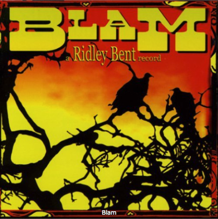 Ridley Bent — Blam